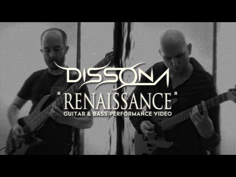 Dissona - Renaissance [OFFICIAL GUITAR/BASS PERFORMANCE VIDEO]