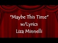 Maybe This Time (Lyrics On Screen) Liza Minnelli, Cabaret Lyrics