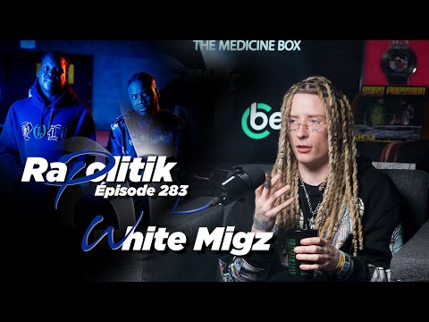 White Migz / 283 \ Rapolitik