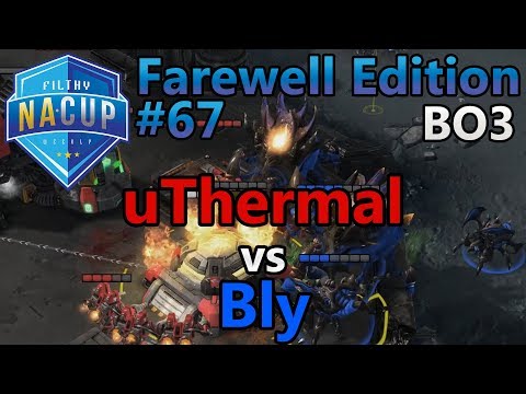 Filthy Weekly #67 - uThermal (T) vs Bly (Z) - Farewell Edition