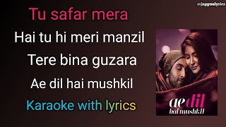 Download lagu Ae dil hai mushkil karaoke ||Tu safar mera karaoke ||#karaoke mp3 Download lagu Ae dil hai mushkil karaoke ||Tu safar mera karaoke ||#karaoke mp3