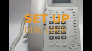 SET UP DIAL LOCK TELEPHONE PANASONIC KX-TS880