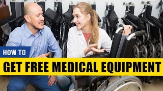 How to Get Free Used Medical Equipment