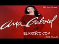 ana gabriel no siempre se gana