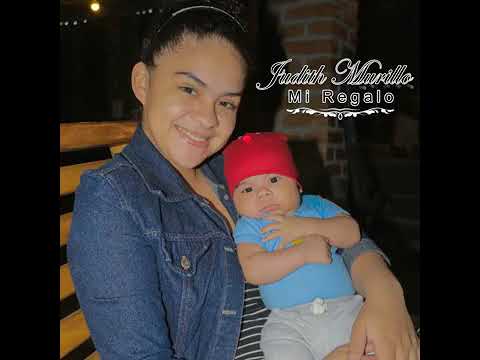 Judith Murillo🎶Mi Regalo