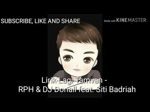Lirik Lagu Lagi Tamvan - RPH feat. Siti Badriah