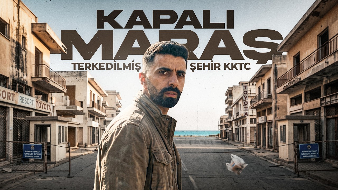 Hayalet Şehir! 46 Yıl Kapalı Kalan Maraş Şehri ve Gazimağusanın İlginç Hikayesi / 796