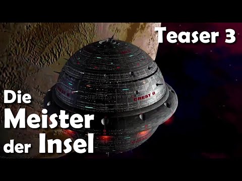 "Perry Rhodan, Die Meister der Insel" - Teaser 3 (von Raimund Peter)