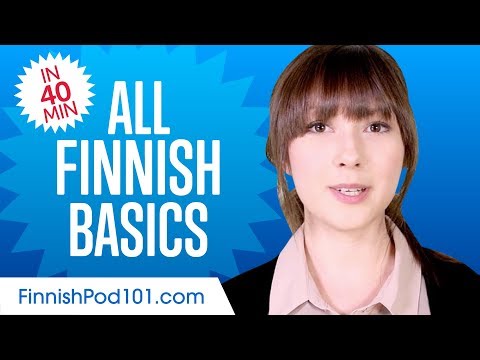 Learn Finnish in 40 Minutes - ALL Basics Every Beginners Need