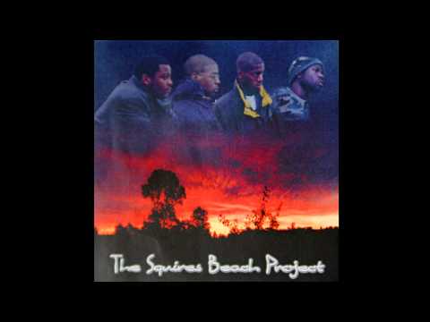 Elevate Your Mind   The Squires Beach Project   K Roc EssenG MeloB and SUMO prod M Secan