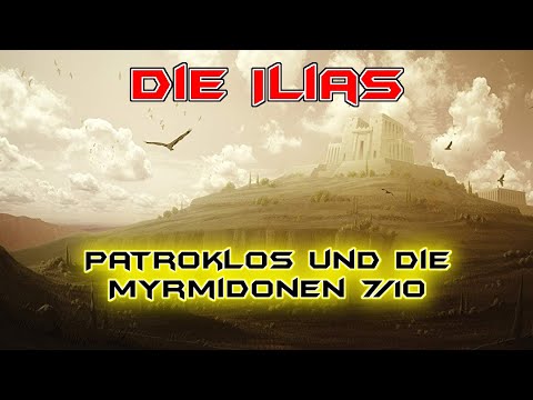 Arte Doku HD - Die großen Mythen - Die Ilias - Patroklos und die Myrmidonen 7/10