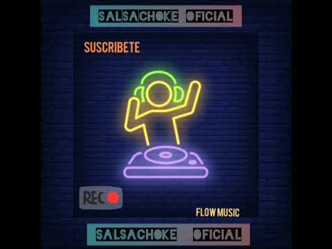 SALSA CHOKE LO NUEVO 2020 ❌ Melitico ❌ Mucho Flow ( Flowzzy)