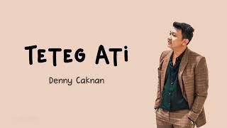 Download lagu Denny Caknan Teteg Ati... mp3