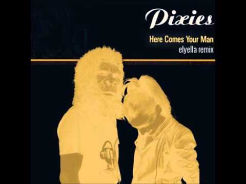 Video thumbnail for Here Comes Your Man (ELYELLA Remix)