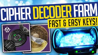 Destiny 2 | CIPHER DECODER FARM! How To Farm Cipher Decoders - FAST & EASY!