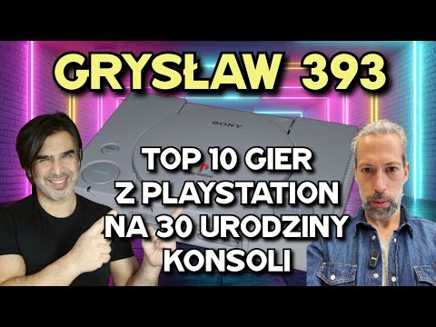 Najlepsze gry na PlayStation we wspomnieniach Starych Graczy  - Grysław 393