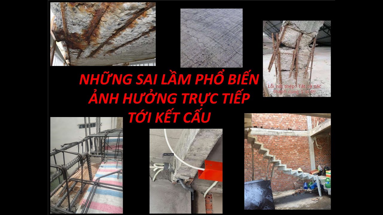 [XÂY DỰNG] NHỮNG SAI LẦM PHỔ BIẾN ẢNH HƯỞNG TRỰC TIẾP TỚI KẾT CẤU NHÀ