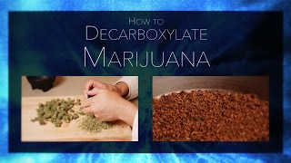 How to Decarb Cannnabis Marijuana Tips & Tricks with Bogart #26 Decarboxylation