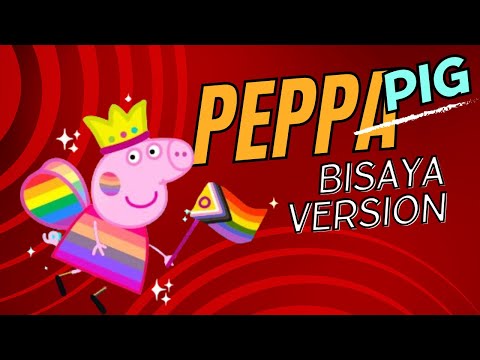 Peppa Pig Bisaya Version Ep. 21 