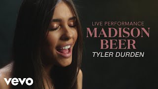 Madison Beer - &quot;Tyler Durden&quot; Live Performance | Vevo