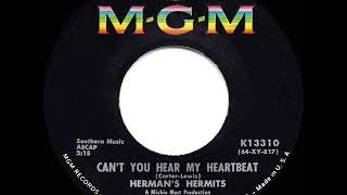 1965 HITS ARCHIVE: Can’t You Hear My Heartbeat - Herman’s Hermits (a #1 record)