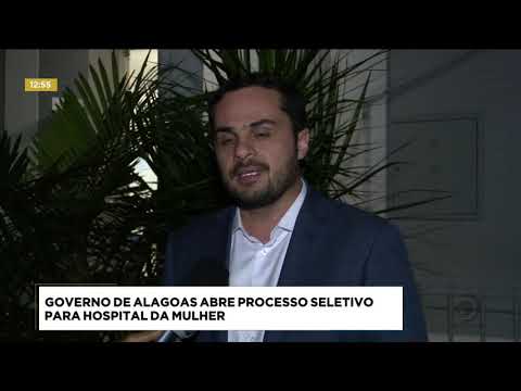 Governo abre processo seletivo para Hospital da Mulher