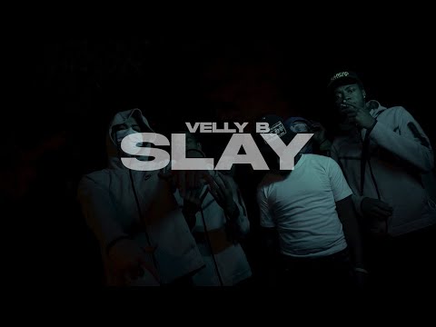 Veli B - SLAY (Shot By ButahhReuben)