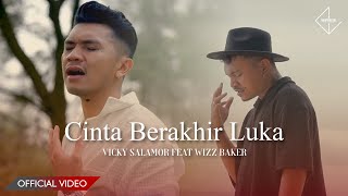 Download lagu VICKY SALAMOR ft. WIZZ BAKER - Cinta Berakhir Luka mp3