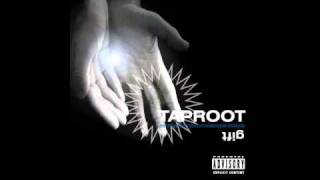 Taproot - Dragged Down