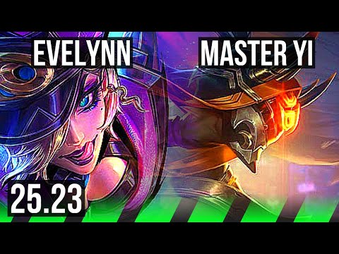 EVELYNN vs MASTER YI (JGL) | Legendary | KR Master | 25.23