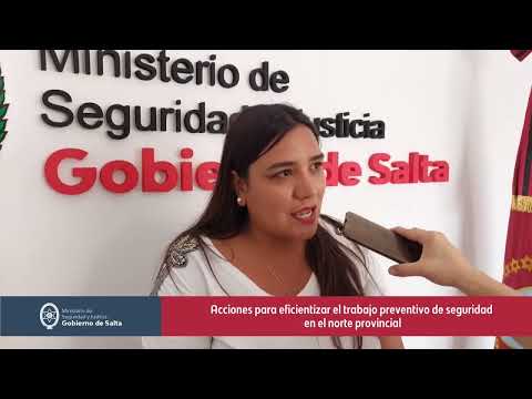 Articulan acciones para eficientizar el trabajo preventivo de seguridad en el norte provincial