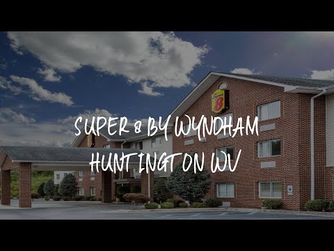 Super 8 by Wyndham Huntington WV Review - Huntington , United States of America