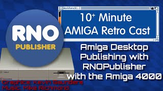 Amiga Desktop Publishing with RNOPublisher with the Amiga 4000