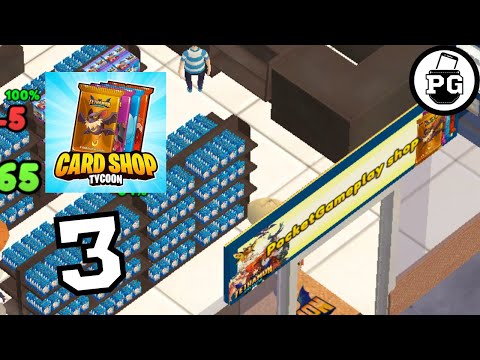 TCG Card Shop Tycoon Simulator Gameplay Walkthrough |Part 3| - YouTube