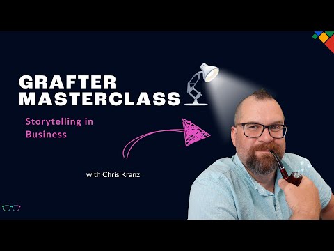 The Grafter Masterclass: Storytelling in Business