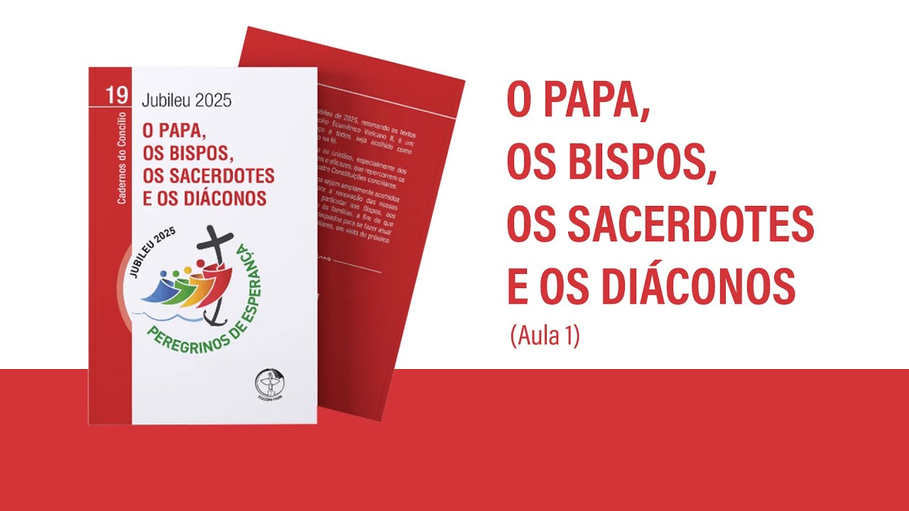 O PAPA, OS BISPOS, OS SACERDOTES E OS DIÁCONOS  - Aula 1 [Libras]