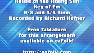 House of the Rising Sun - Pattern Picking on Guitar