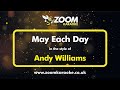 Andy Williams - May Each Day - Karaoke Version from Zoom Karaoke