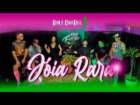 Rolê Dafree #1 - Jóia Rara - Felipe Abrantes, Hiltin, VTR, MC Jorel, Duda Borges e Aik