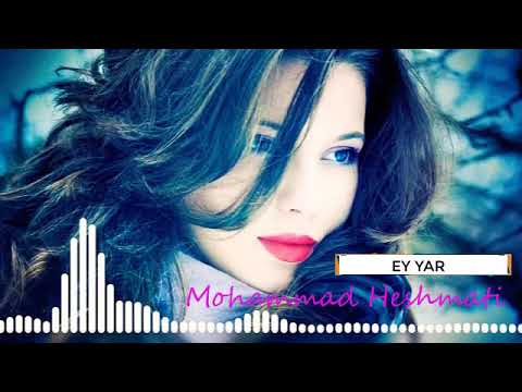 EY YAR _ Mohammad Heshmati _ ای یار _ محمد حشمتی _ Cover Of  Ziyoda Song _ Мохаммед Хешмати