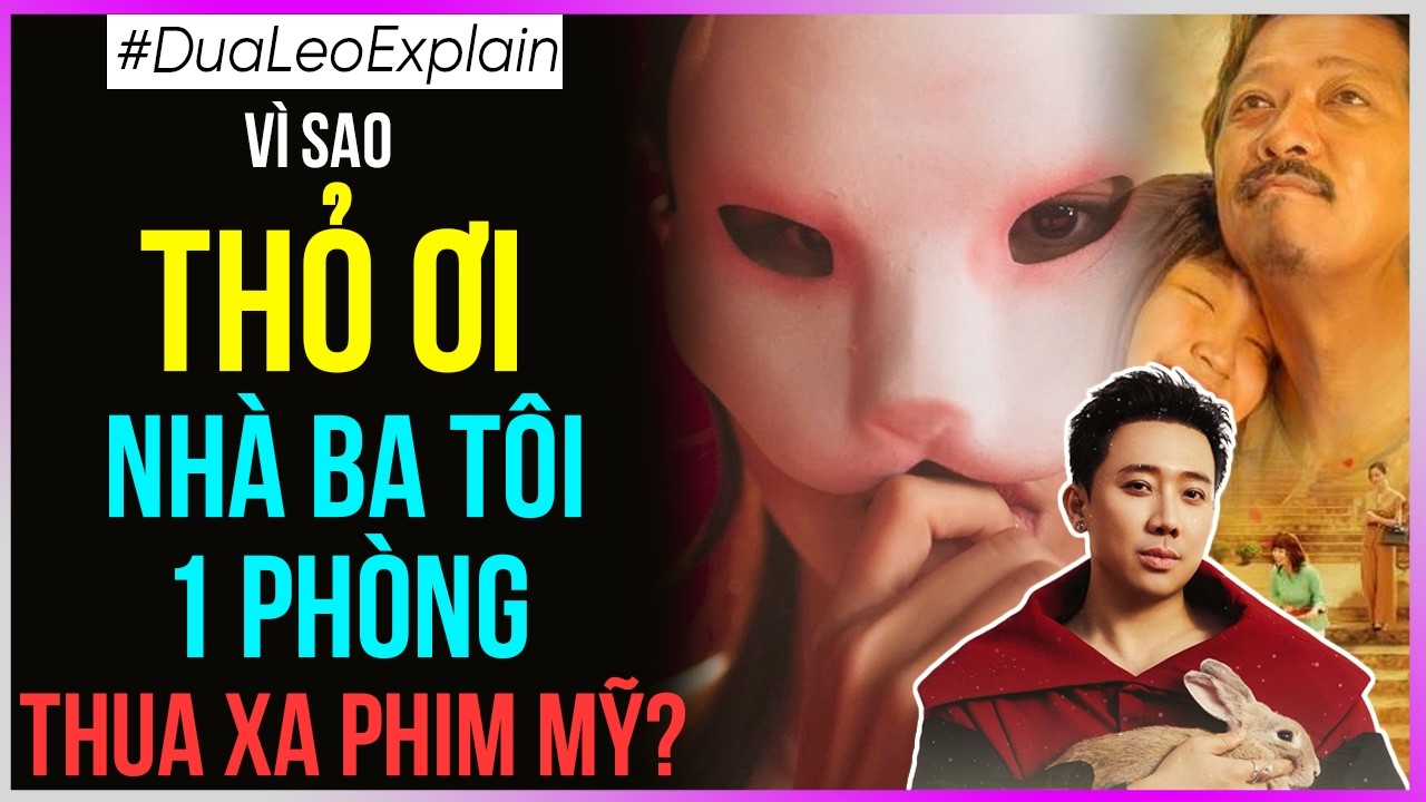 Vì sao Thỏ ơi - Nhà ba tôi một phòng thua xa phim Mỹ??
