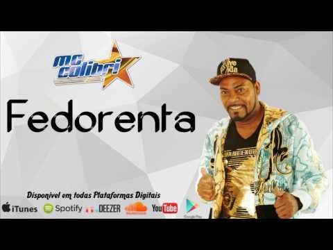 Mc Colibri - Fedorenta (Dennis DJ) (Áudio Oficial)