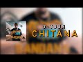 7-TOUN - CHITANA  [Official Lyric Video]