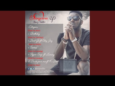 2.Bizzy Salifu - Birthday