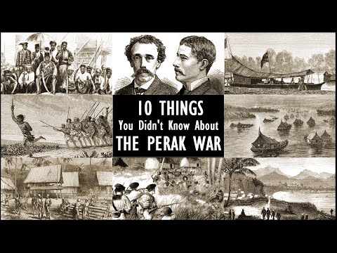 10 Things You Didn't Know About the Perak War | Perak War 150th Anniversary Special