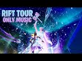 Fortnite Rift Tour Ariana Grande Event [Only Music]