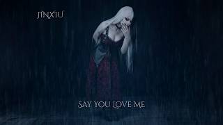 Download lagu Jinxiu - Say You Love Me mp3