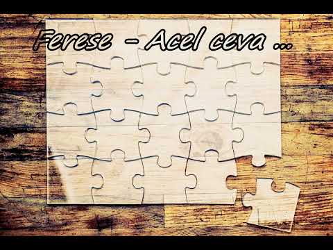 Ferese - Acel ceva .. (Audio) 15.04.2023
