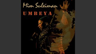 Mim Suleiman - Umbeya video