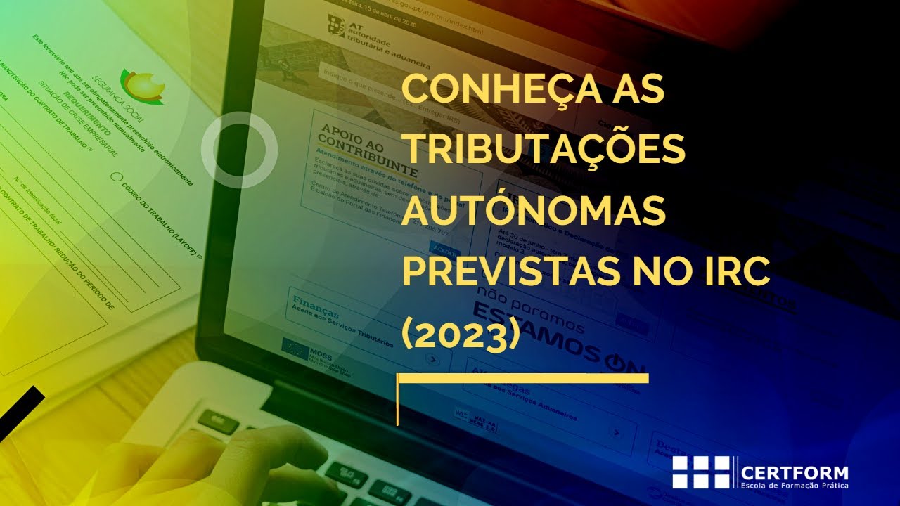 🫵😉 Conheça as Tributações Autónomas previstas no IRC (2023)